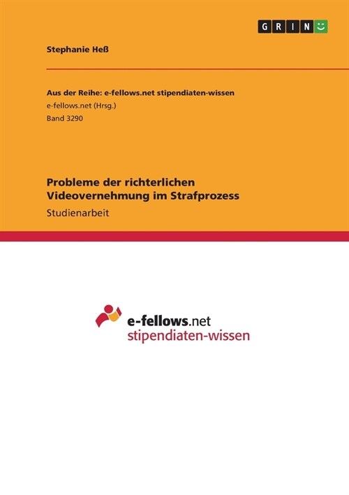 Probleme der richterlichen Videovernehmung im Strafprozess (Paperback)