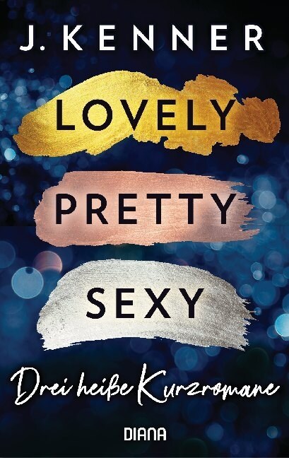 Lovely. Pretty. Sexy (Paperback)