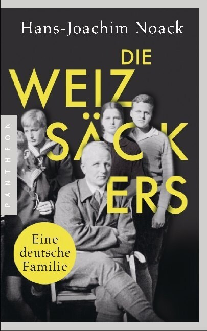 Die Weizsackers. Eine deutsche Familie (Paperback)