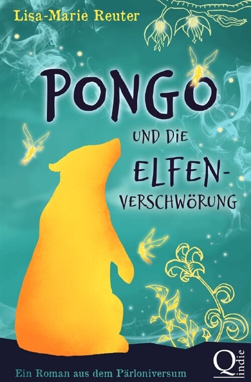 Pongo und die Elfenverschworung (Paperback)