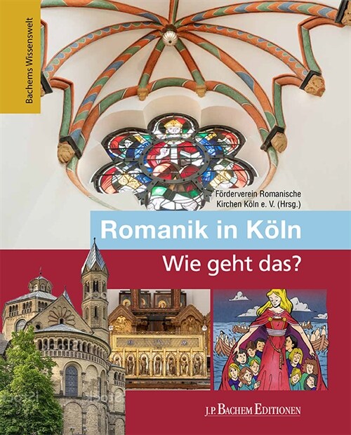 Romanik in Koln - Wie geht das (Hardcover)