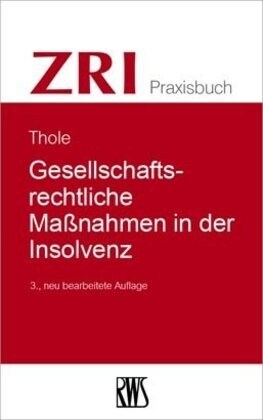 Gesellschaftsrechtliche Maßnahmen in der Insolvenz (Paperback)