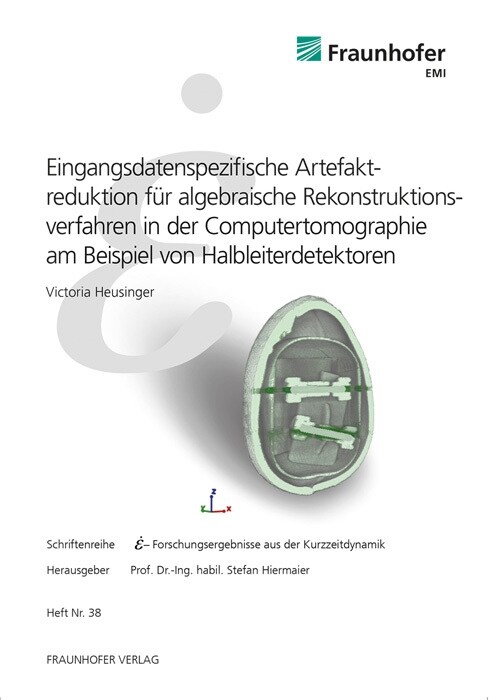 Eingangsdatenspezifische Artefaktreduktion fur algebraische Rekonstruktionsverfahren in der Computertomographie am Beispiel von Halbleiterdetektoren. (Paperback)