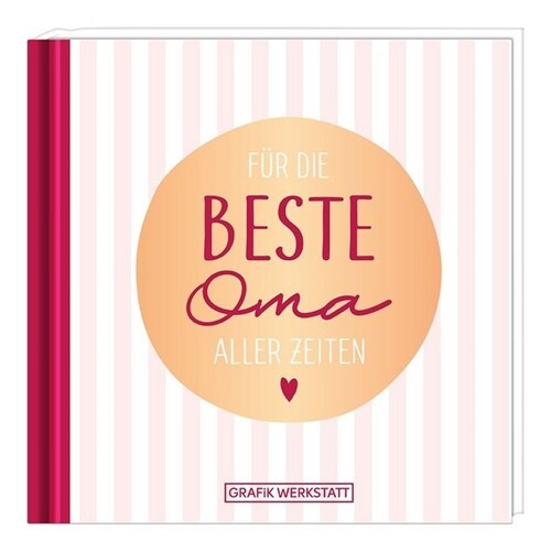 Fur die beste Oma aller Zeiten (Hardcover)