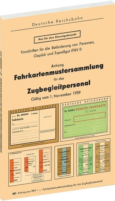 Fahrkartenmustersammlung fur das Zugbegleitpersonal der Deutschen Reichsbahn 1959 (Paperback)