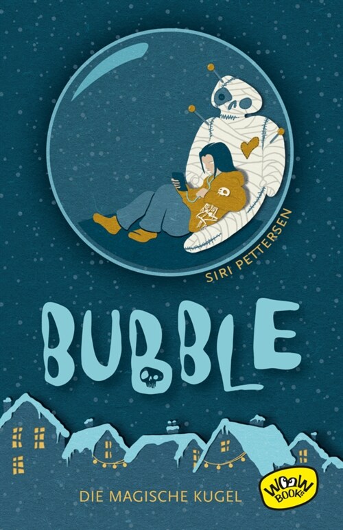 Bubble. Die magische Kugel (Hardcover)