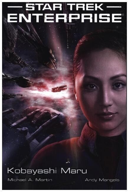 Star Trek - Enterprise 3: Kobayashi Maru (Paperback)