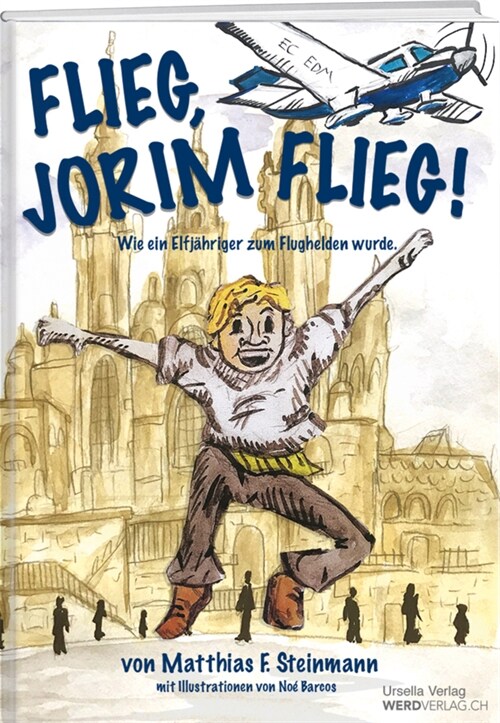 Flieg, Jorim flieg! (Hardcover)