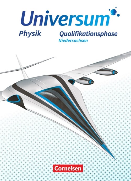 Universum Physik Sekundarstufe II - Niedersachsen - Qualifikationsphase (Hardcover)