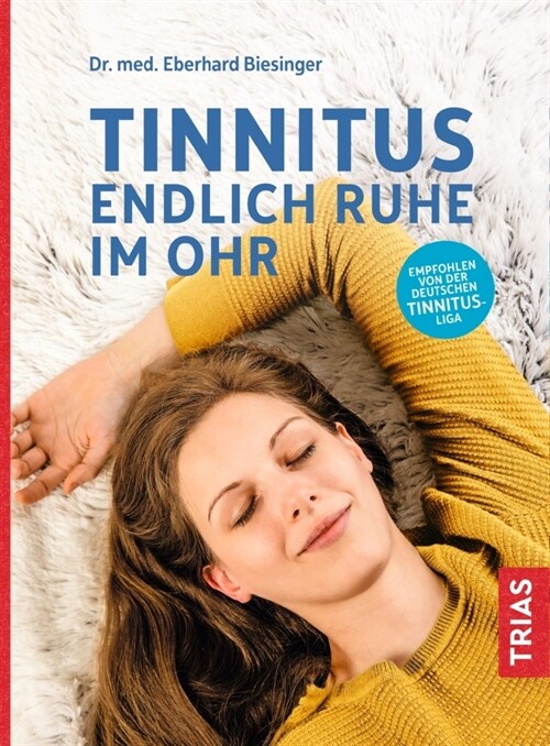 Tinnitus - Endlich Ruhe im Ohr (Paperback)