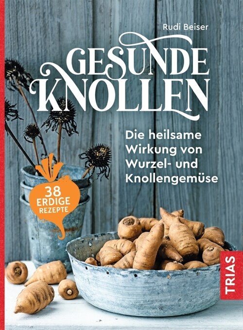 Gesunde Knollen (Paperback)