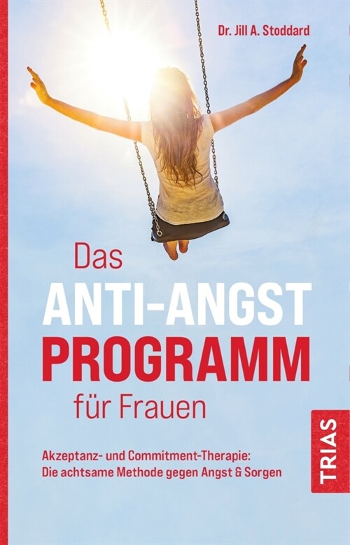 Das Anti-Angst-Programm fur Frauen (Paperback)