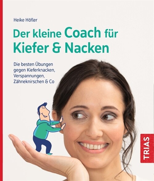 Der kleine Coach fur Kiefer & Nacken (Paperback)