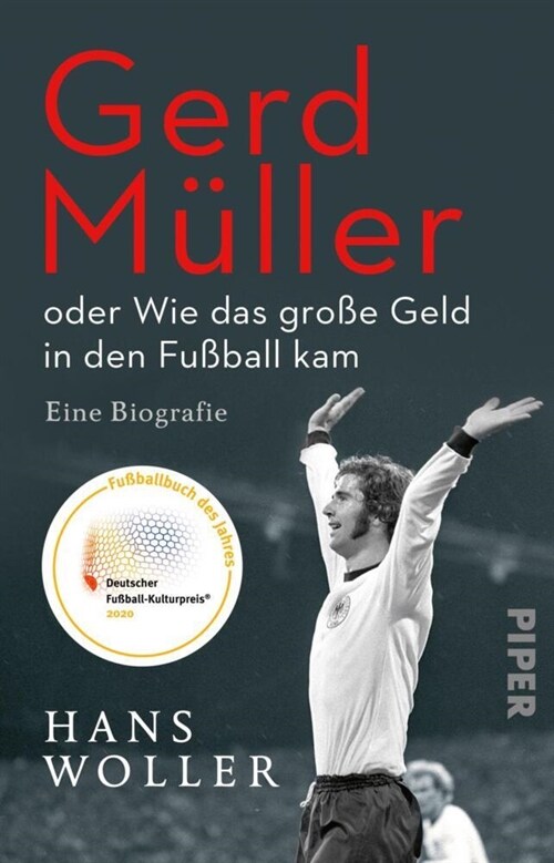 Gerd Muller: oder Wie das große Geld in den Fußball kam (Paperback)