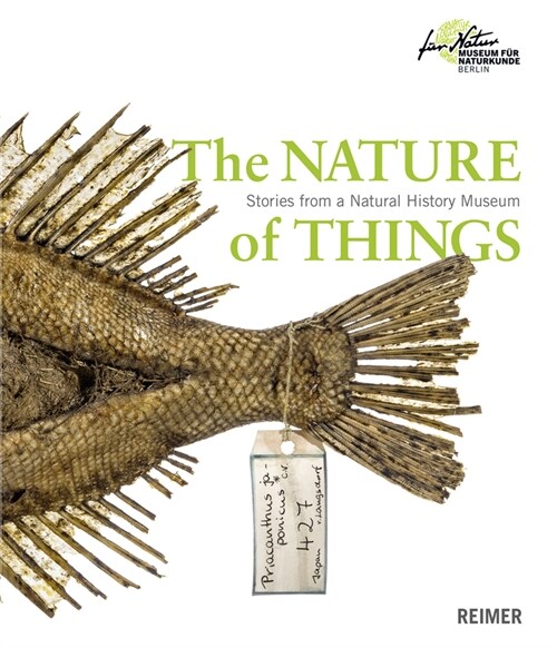 The Nature of Things: Stories from a Natural History Museum (Hardcover, 2)
