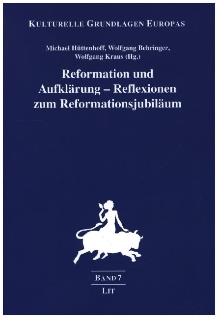 Reformation und Aufklarung - Reflexionen zum Reformationsjubilaum (Paperback)
