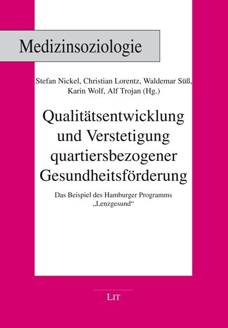 Qualitatsentwicklung und Verstetigung quartiersbezogener Gesundheitsforderung (Hardcover)