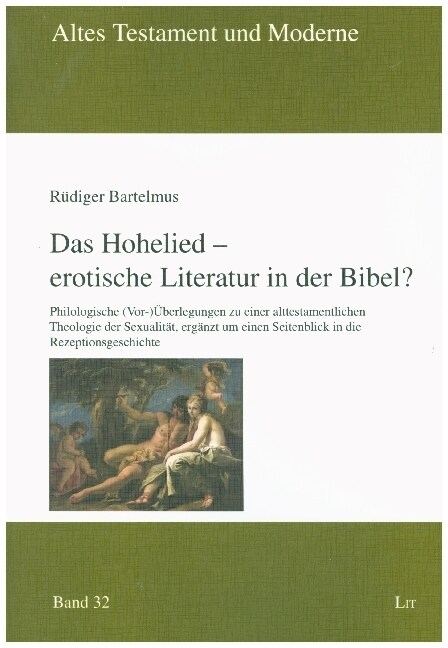 Das Hohelied - erotische Literatur in der Bibel (Paperback)