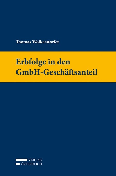 Erbfolge in den GmbH-Geschaftsanteil (Hardcover)