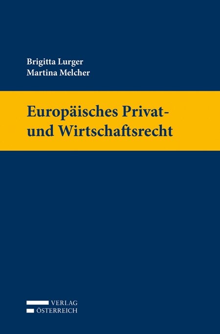 Europaisches Privat- und Wirtschaftsrecht (Paperback)