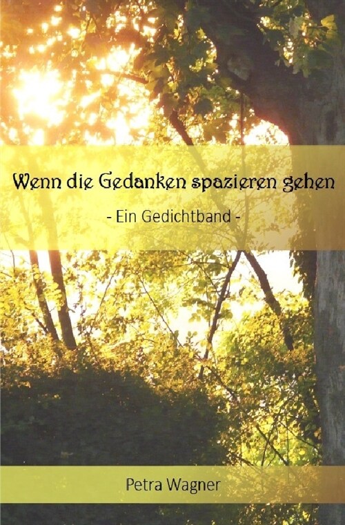 Wenn die Gedanken spazieren gehen (Paperback)