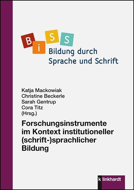 Forschungsinstrumente im Kontext institutioneller (schrift-)sprachlicher Bildung (Book)