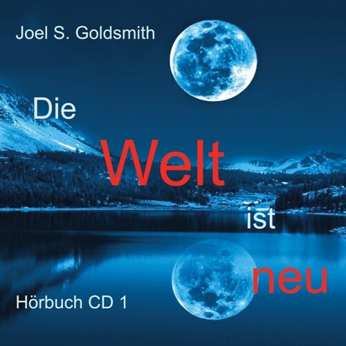 Die Welt ist neu, 4 Audio-CD (CD-Audio)