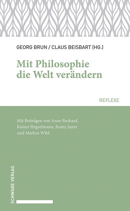 Mit Philosophie Die Welt Verandern: In Bildung Und Offentlichkeit (Paperback)