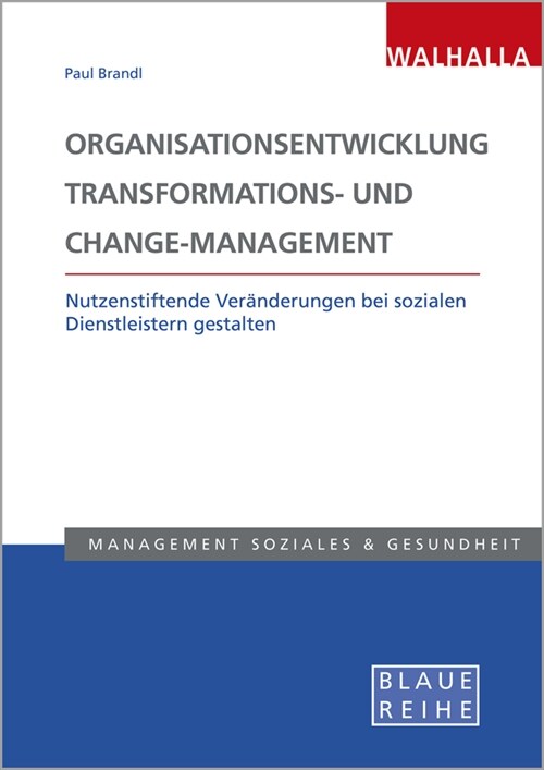 Organisationsentwicklung, Transformations- und Change-Management (Paperback)