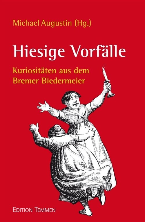 Hiesige Vorfalle (Hardcover)