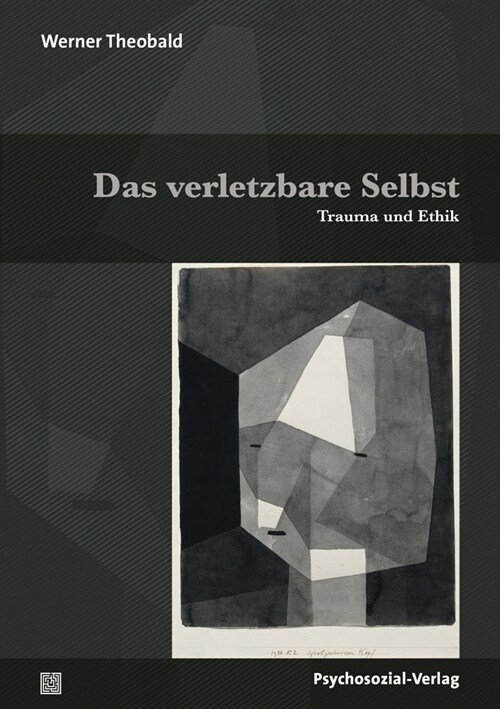 Das verletzbare Selbst (Paperback)