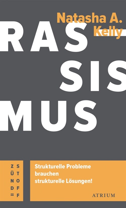 Rassismus. Strukturelle Probleme brauchen strukturelle Losungen! (Paperback)