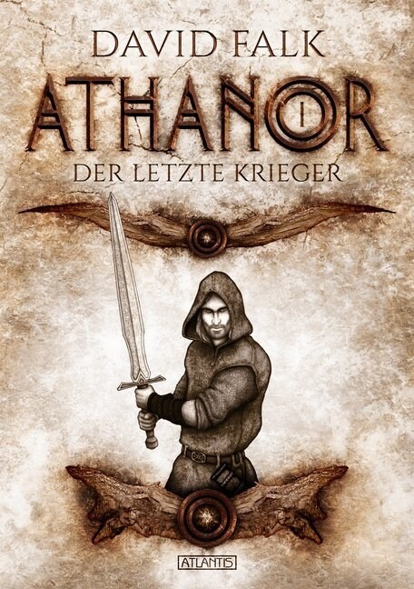 Athanor - Der letzte Krieger (Hardcover)