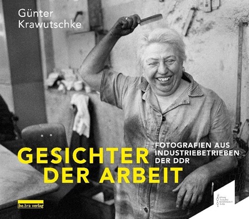 Gesichter der Arbeit (Hardcover)