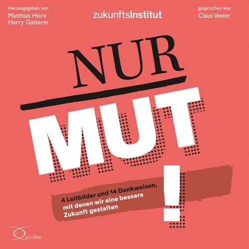 Nur Mut!, 4 Audio-CD (CD-Audio)