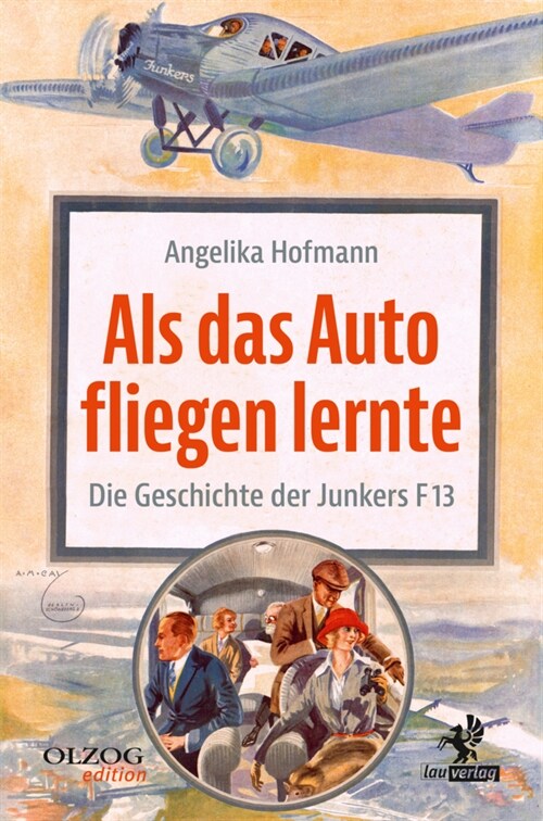 Als das Auto fliegen lernte (Hardcover)