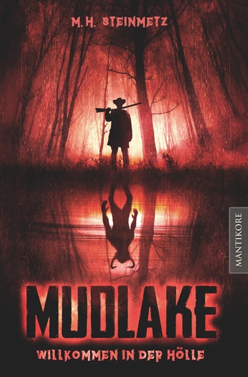 Mudlake - Willkommen in der Holle (Paperback)