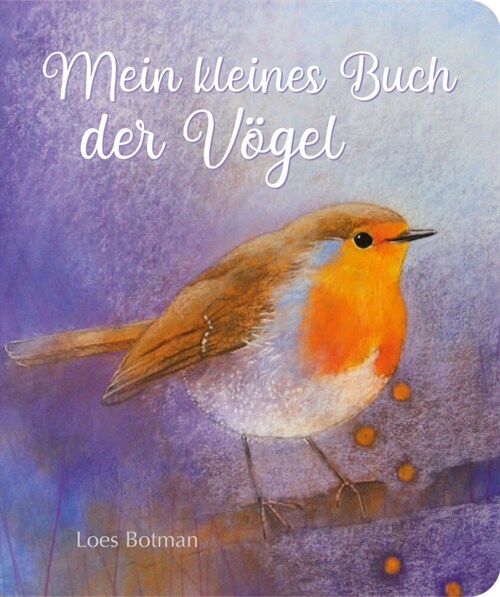 Mein kleines Buch der Vogel (Board Book)