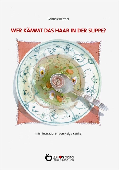 Wer kammt das Haar in der Suppe (Paperback)