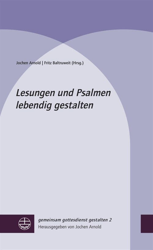 Lesungen und Psalmen lebendig gestalten (Hardcover)