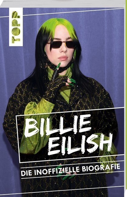 Billie Eilish. Die inoffizielle Biografie (Paperback)