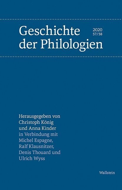 Geschichte der Philologien. Bd.57/58 (2020) (Paperback)