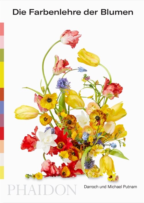Die Farbenlehre der Blumen (Paperback)