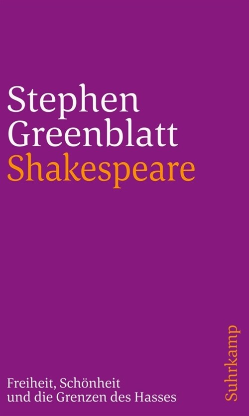 Shakespeare: Freiheit, Schonheit und die Grenzen des Hasses (Paperback)