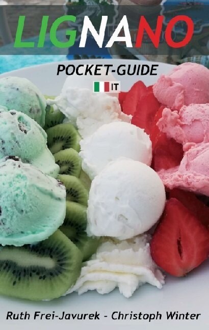 LIGNANO POCKET-GUIDE (EDIZIONE ITALIANA) (Paperback)