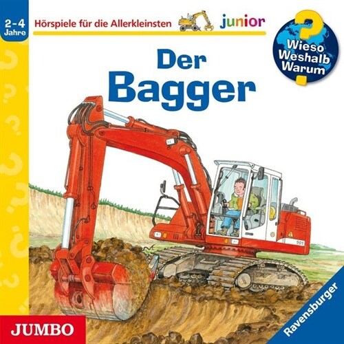 Der Bagger, 1 Audio-CD (CD-Audio)