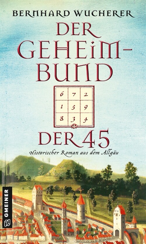 Der Geheimbund der 45 (Paperback)