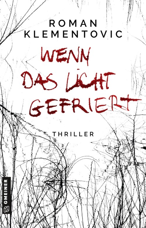 Wenn das Licht gefriert (Paperback)