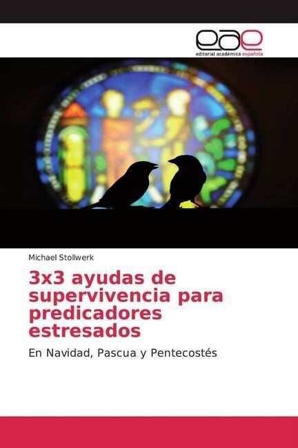 3x3 ayudas de supervivencia para predicadores estresados (Paperback)