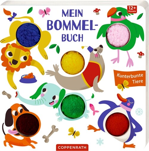Mein Bommel-Buch: Kunterbunte Tiere (Board Book)